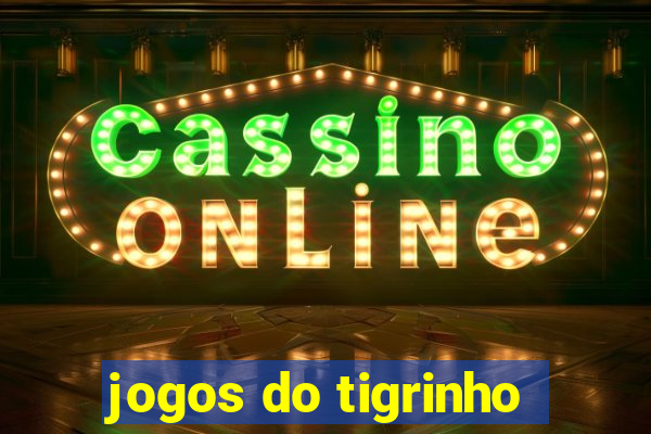 jogos do tigrinho