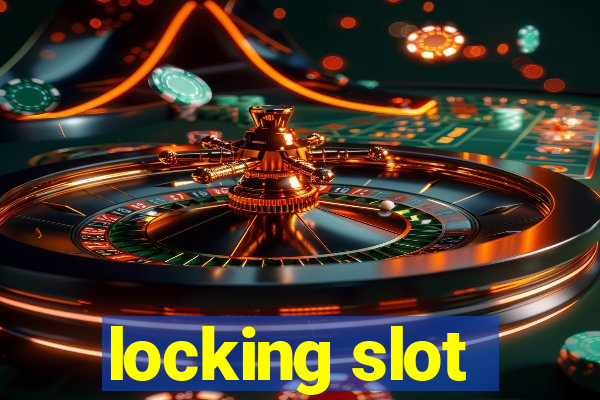 locking slot