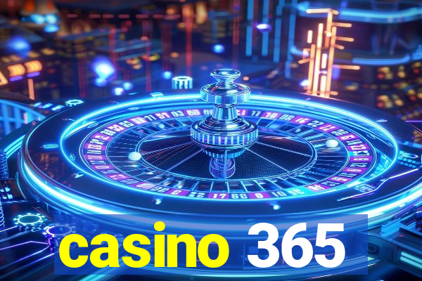 casino 365