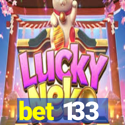 bet 133