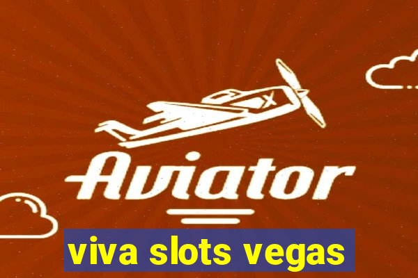 viva slots vegas