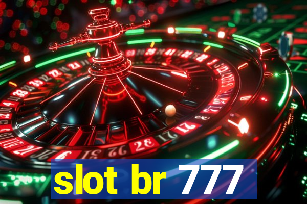 slot br 777