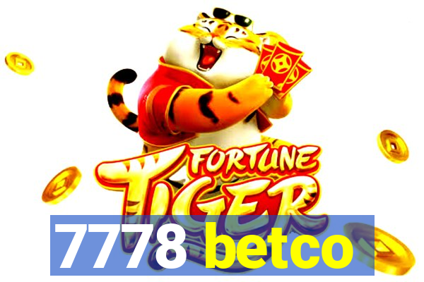 7778 betco