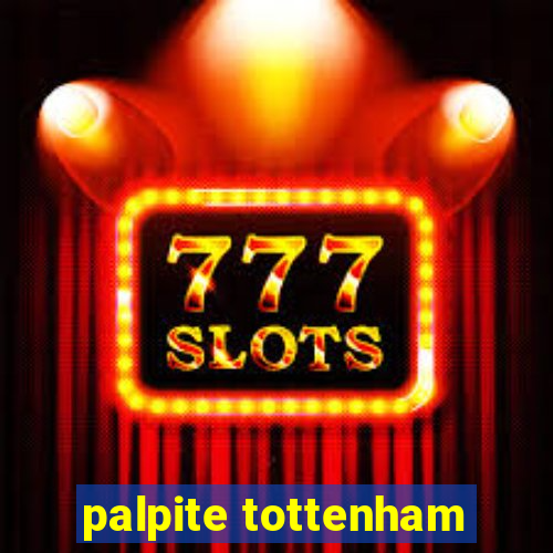 palpite tottenham