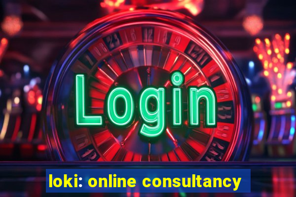 loki: online consultancy