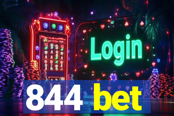 844 bet