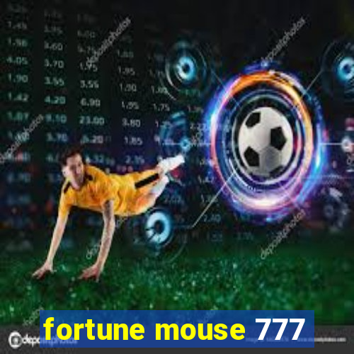 fortune mouse 777