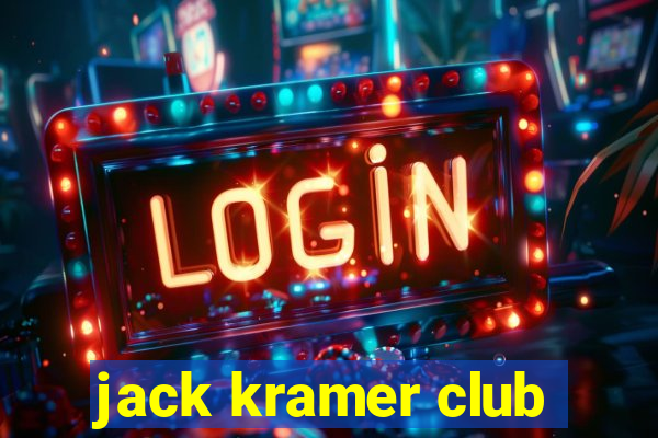 jack kramer club