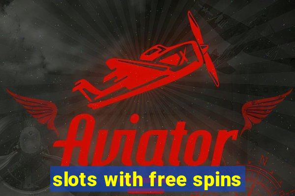 slots with free spins