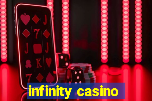 infinity casino