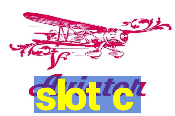 slot c