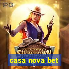 casa nova bet