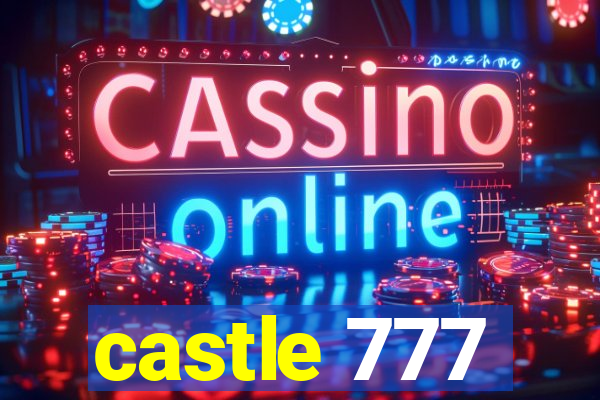 castle 777