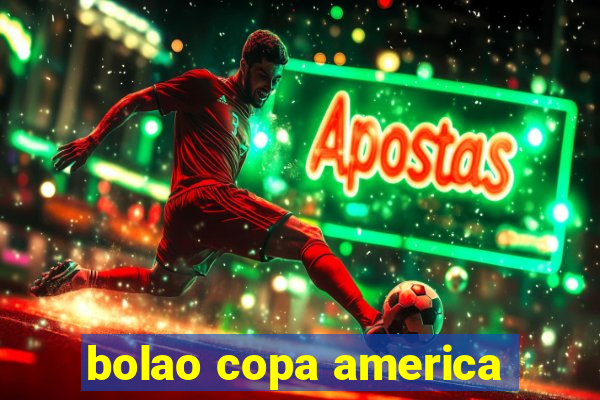 bolao copa america