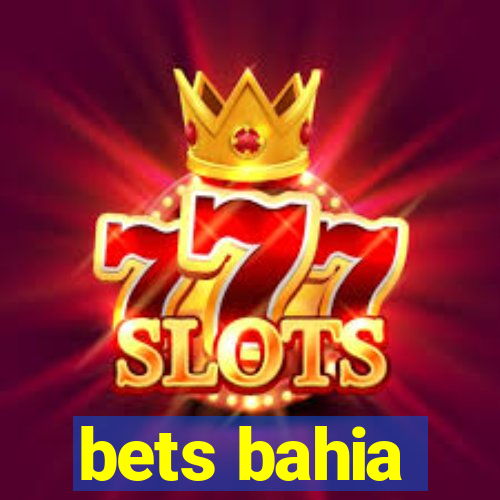 bets bahia