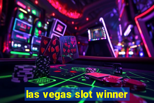 las vegas slot winner