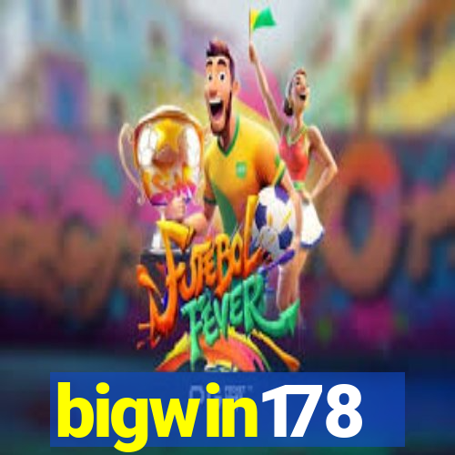 bigwin178