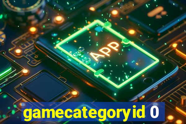 gamecategoryid 0