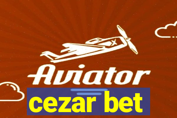 cezar bet