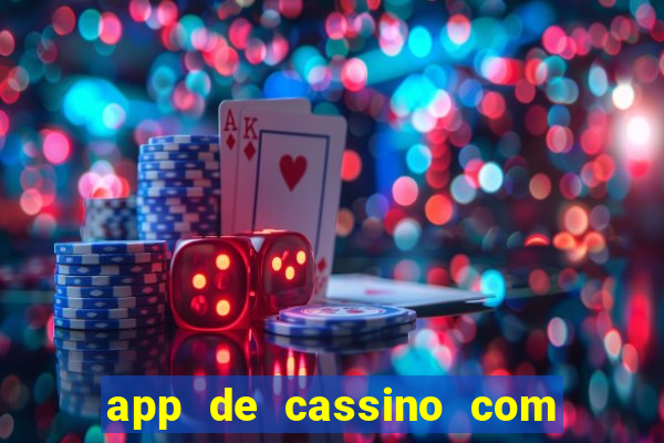 app de cassino com bonus gratis