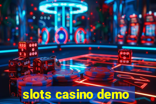 slots casino demo