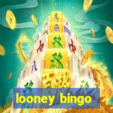 looney bingo