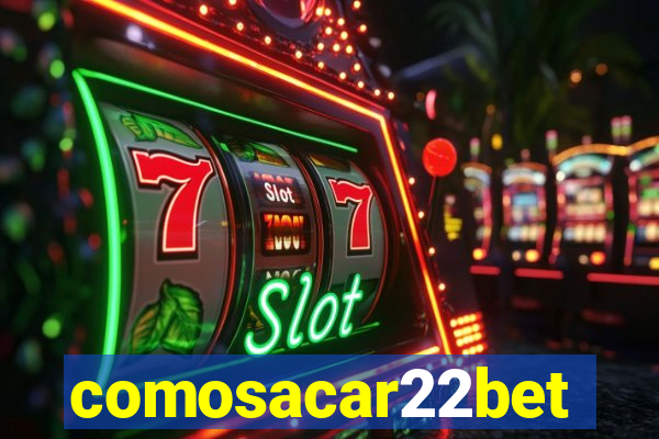 comosacar22bet