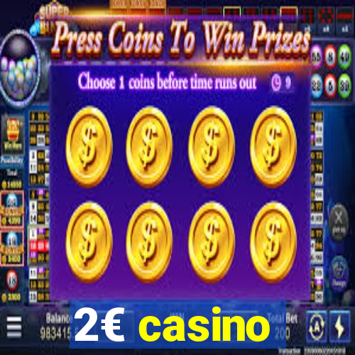 2€ casino