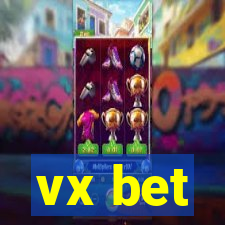 vx bet