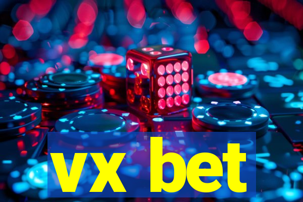 vx bet