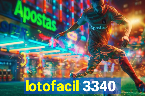 lotofacil 3340