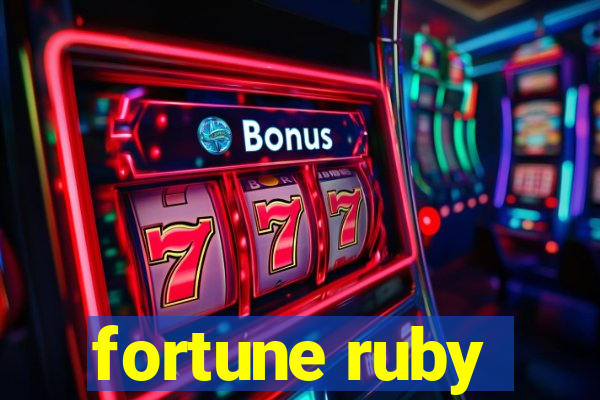 fortune ruby