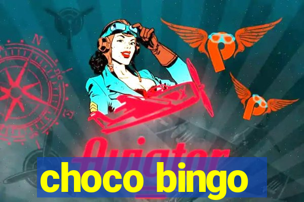 choco bingo