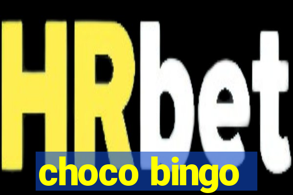 choco bingo