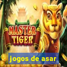 jogos de asar