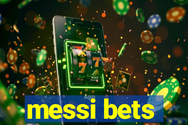 messi bets