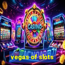 vegas of slots