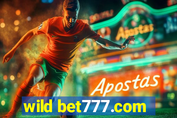 wild bet777.com