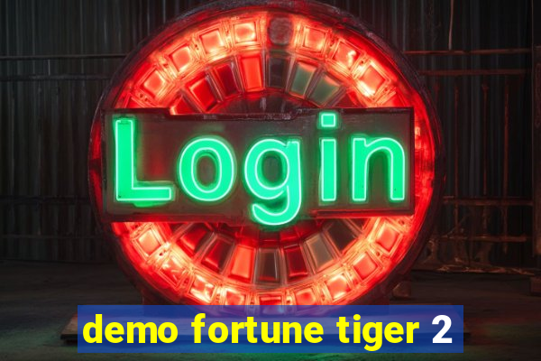 demo fortune tiger 2