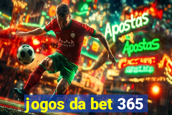 jogos da bet 365