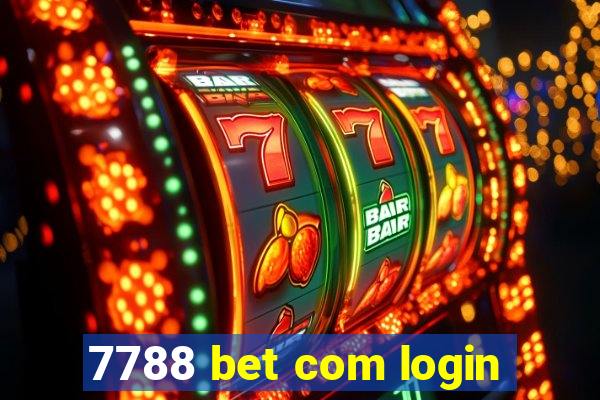 7788 bet com login