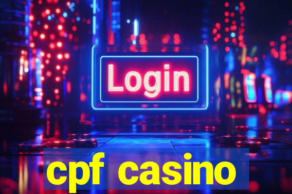 cpf casino