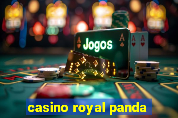 casino royal panda