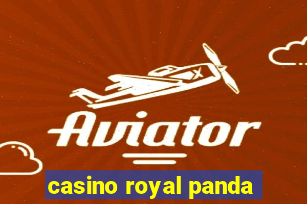 casino royal panda