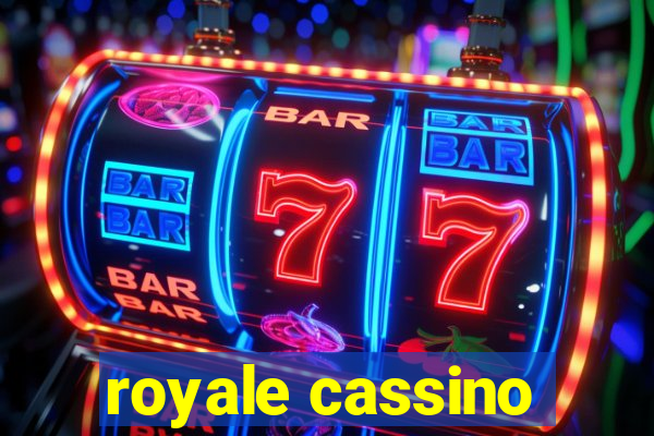 royale cassino