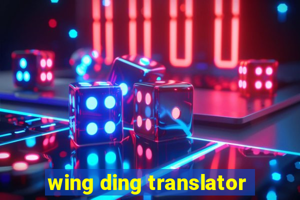 wing ding translator