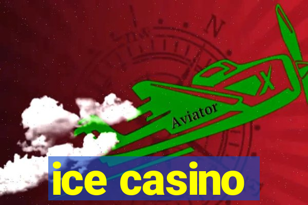 ice casino