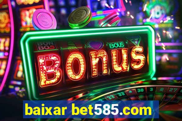 baixar bet585.com