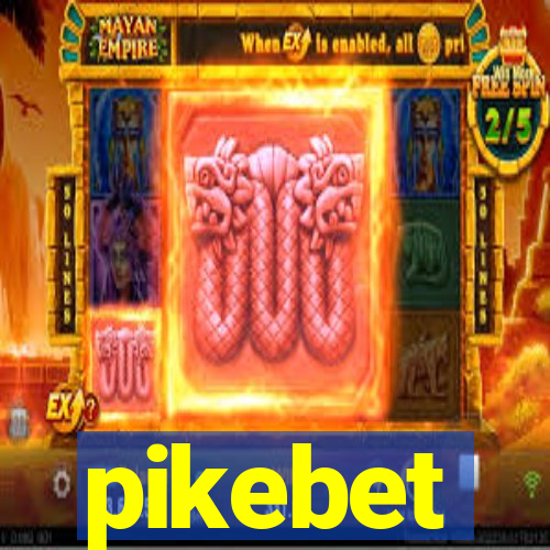 pikebet