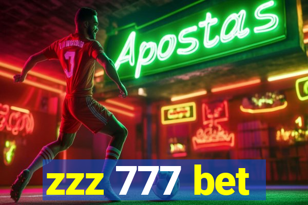 zzz 777 bet